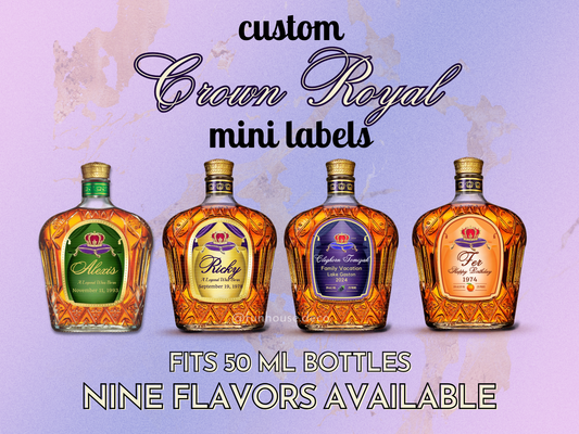 Personalized Crown Royal Mini Bottle Labels - FunHouseDeco