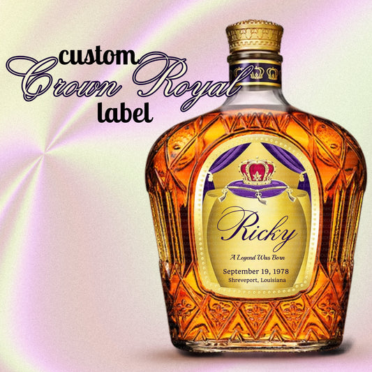 Personalized Crown Royal Labels - All Flavors - FunHouseDeco